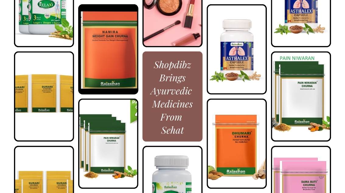 Shopdibz: Blog - Sehat: Shopdibz's New Entry into Ayurvedic Medicine with Rajasthan Herbals