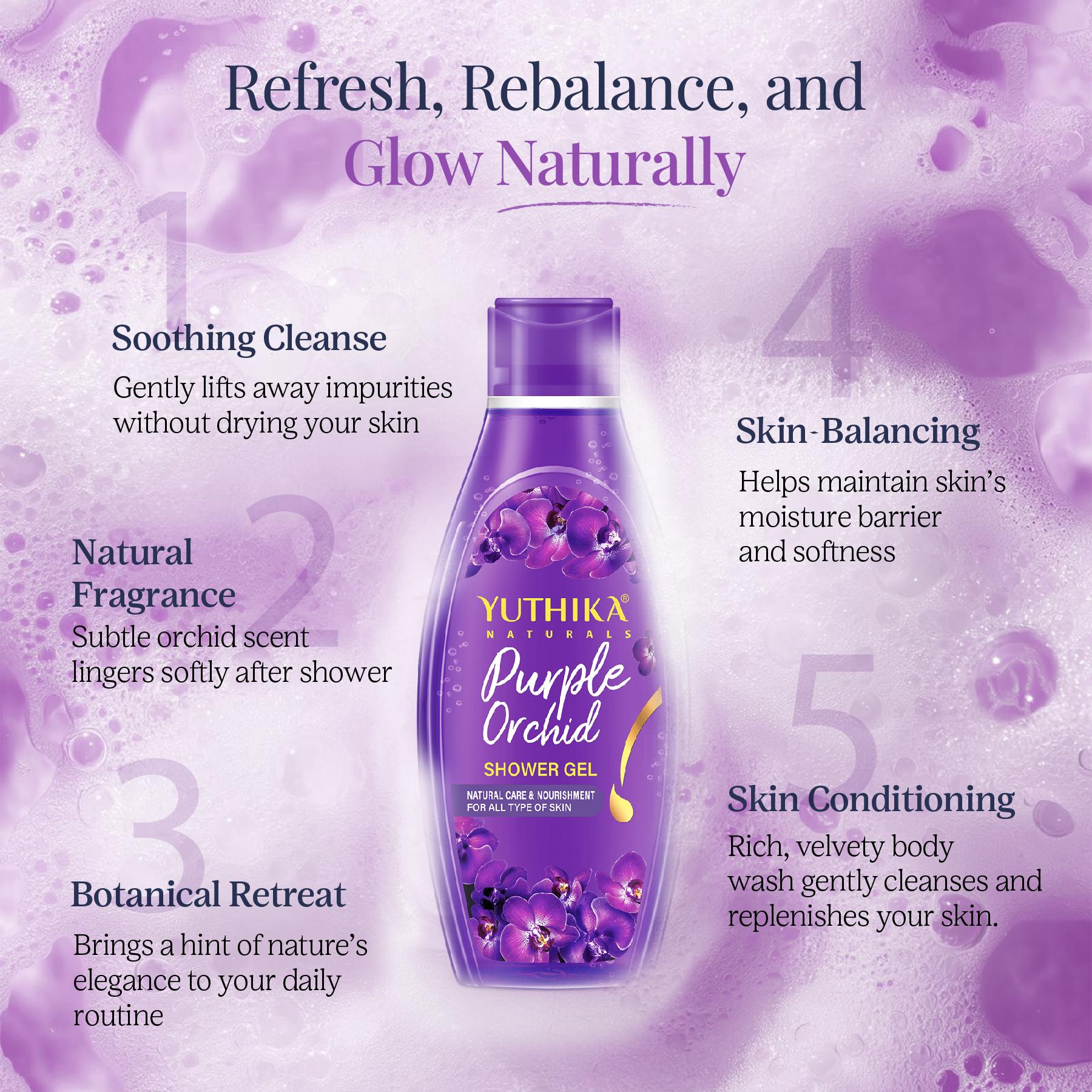 Yuthika Purple Orchid Body Wash Shower Gel 250 Ml | Gentle Cleanser For Women & Men | Refreshing Fragrance | Suitable For All Skin Types | Daily Nourishing Bath Care image 4