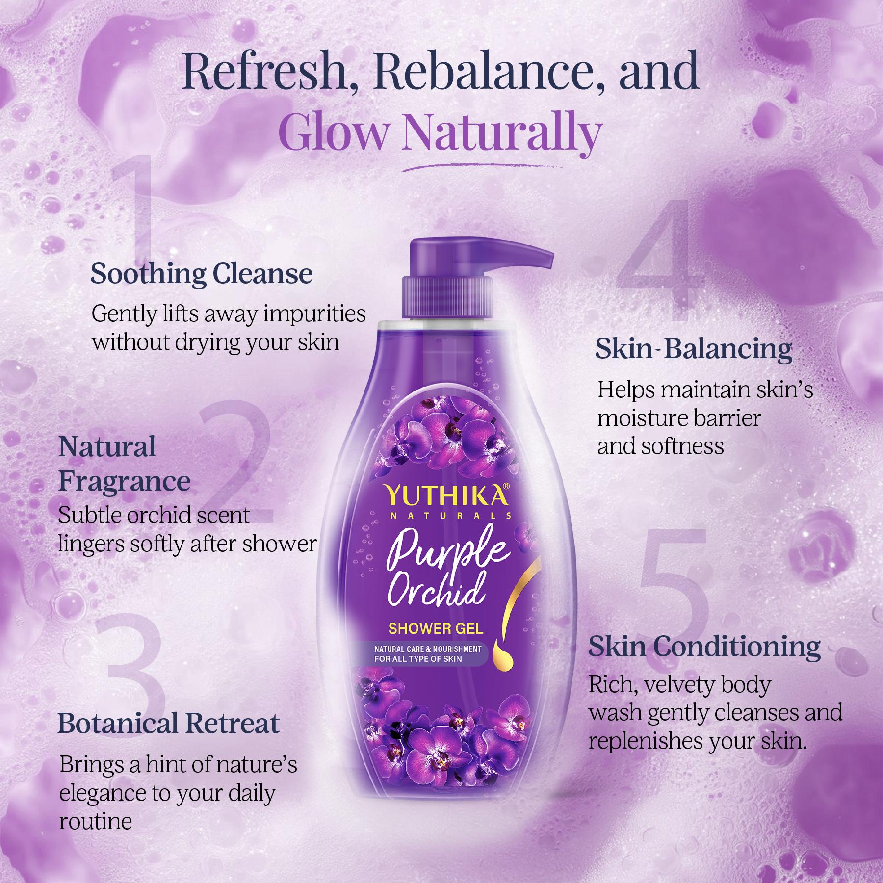 Yuthika Purple Orchid Body Wash Shower Gel 750 Ml | Gentle Cleanser For Women & Men | Refreshing Fragrance | Suitable For All Skin Types | Daily Nourishing Bath Care image 4